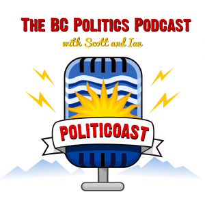 PolitiCoast: The BC Politics Podcast with Scott and Ian logo