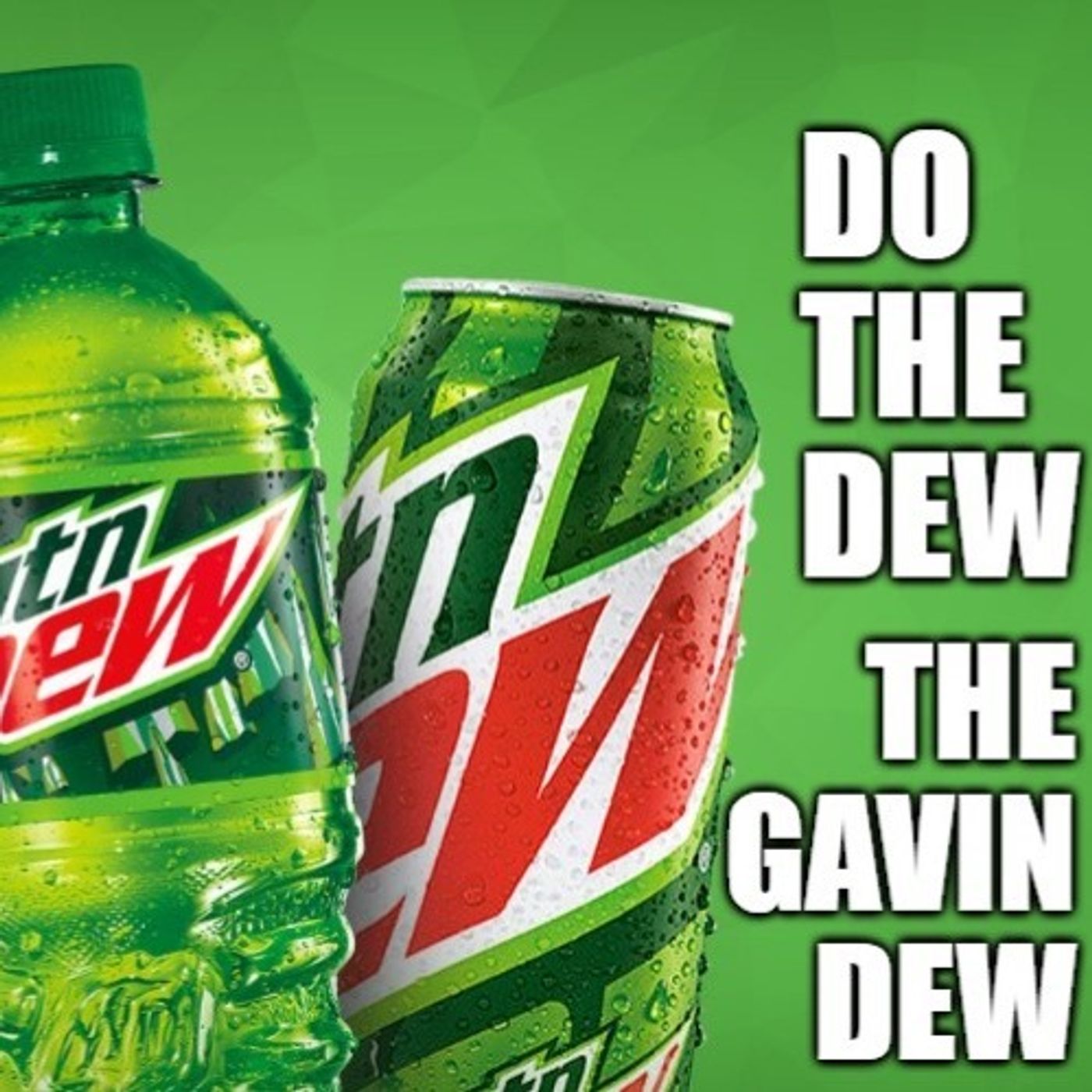 Ep 234: Do the Dew